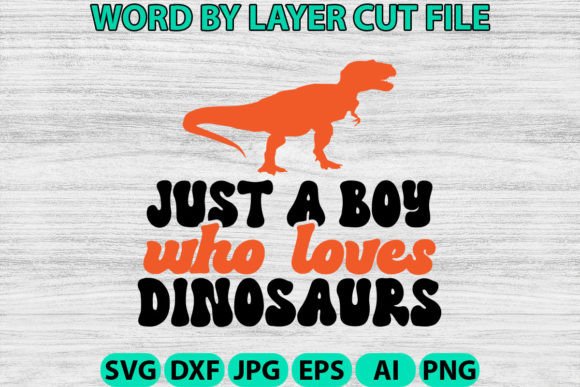 Download Just a Boy Who Loves Dinosaurs Svg - Dinosaurs svg Collection